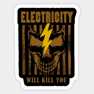 Electricity Will Kill You skull Sticker